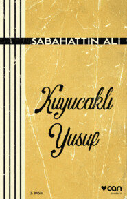 бесплатно читать книгу Kuyucaklı Yusuf автора Ali Sabahattin