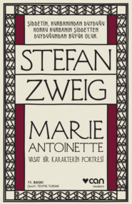 бесплатно читать книгу Marie Antoinette автора Stefan Zweig