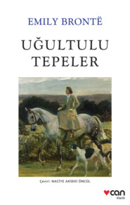 бесплатно читать книгу Uğultulu Tepeler автора Emily Bronte