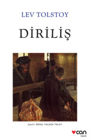 бесплатно читать книгу Diriliş автора Tolstoy Lev