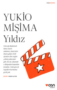 бесплатно читать книгу Yıldız автора Mişima Yukio