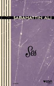 бесплатно читать книгу Ses автора Ali Sabahattin