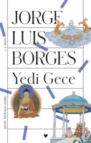 бесплатно читать книгу Yedi Gece автора Borges Jorge