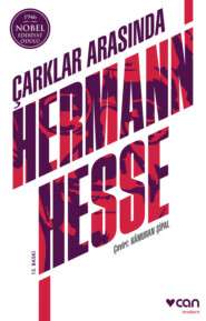 бесплатно читать книгу Çarklar Arasında автора Herman Hesse