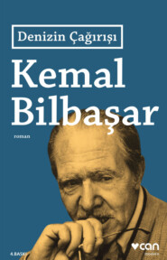 бесплатно читать книгу Denizin Çağırışı автора Bilbaşar Kemal