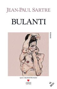 бесплатно читать книгу Bulantı автора SARTRE JEAN-PAUL
