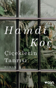 бесплатно читать книгу Çiçeklerin Tanrısı автора Hamdi Koç