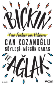 бесплатно читать книгу Bıçkın ve Ağlak автора Kozanoğlu Can