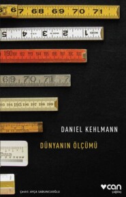 бесплатно читать книгу Dünyanın Ölçümü автора Daniel Kehlmann