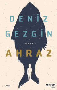 бесплатно читать книгу Ahraz автора Gezgin Deniz