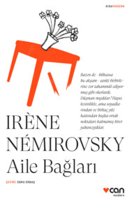 бесплатно читать книгу Aile Bağları автора Nemirovsky Irene