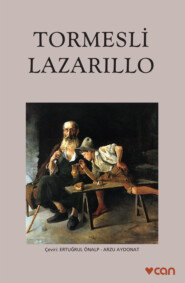 бесплатно читать книгу Tormesli Lazarillo автора  Anonim