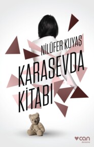 бесплатно читать книгу Karasevda Kitabı автора Kuyaş Nilüfer