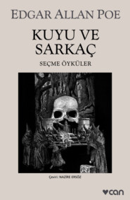 бесплатно читать книгу Kuyu ve Sarkaç автора Poe Edgar