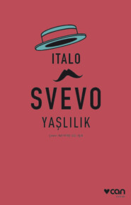 бесплатно читать книгу Senilita Yaşlılık автора Italo Svevo