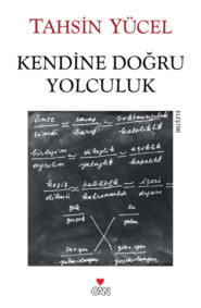 бесплатно читать книгу Kendine Doğru Yolculuk автора Yücel Tahsin