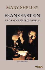 бесплатно читать книгу Frankenstein: Ya Da Modern Prometheus автора Shelley Mary