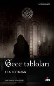 бесплатно читать книгу Gece Tabloları автора Эрнст Гофман