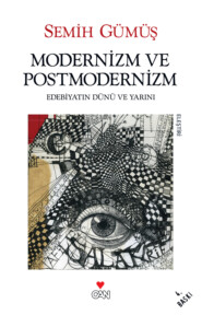 бесплатно читать книгу Modernizm ve Postmodernizm автора Gümüş Semih