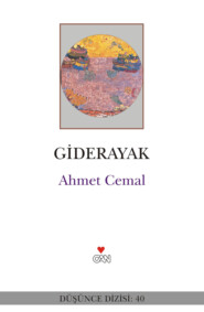 бесплатно читать книгу Giderayak автора Ahmet Celal