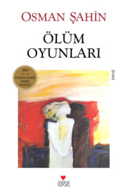 бесплатно читать книгу Ölüm Oyunları автора Osman Şahin