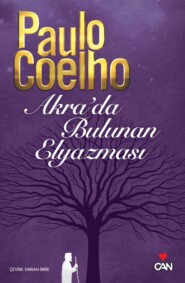 бесплатно читать книгу Akra’da Bulunan Elyazması автора Coelho Paulo