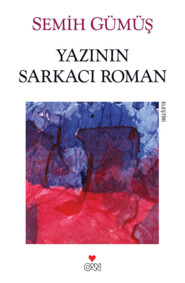 бесплатно читать книгу Yazının Sarkacı Roman автора Gümüş Semih