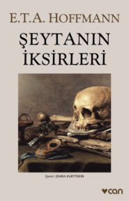 бесплатно читать книгу Şeytanın İksirleri автора Hoffmann E.T.A