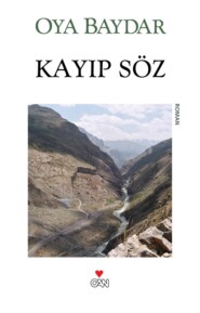 бесплатно читать книгу Kayıp Söz автора Baydar Oya