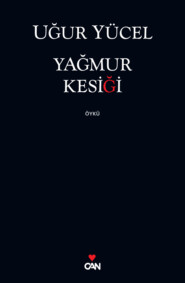 бесплатно читать книгу Yağmur Kesiği автора Uğur Yücel