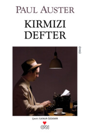 бесплатно читать книгу Kırmızı Defter автора Auster Paul