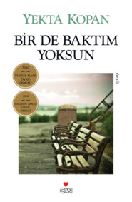 бесплатно читать книгу Bir de Baktım Yoksun автора Kopan Yekta