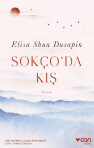 бесплатно читать книгу Sokço'da Kış автора Dusapin Elisa