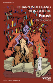 бесплатно читать книгу Faust: Bir Fragman автора Иоганн Вольфганг Гёте