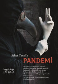 бесплатно читать книгу PANDEMİ автора Seher Tanidik