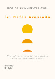 бесплатно читать книгу İKİ NEFES ARASINDA автора Hasan Fevzi Batirel