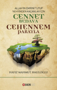 бесплатно читать книгу Cennet Bedava Cehennem Parayla автора Hafız Mahmut Haliloğlu
