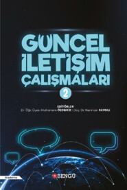 бесплатно читать книгу Güncel İletişim Çalışmaları 2 автора  Анонимный автор