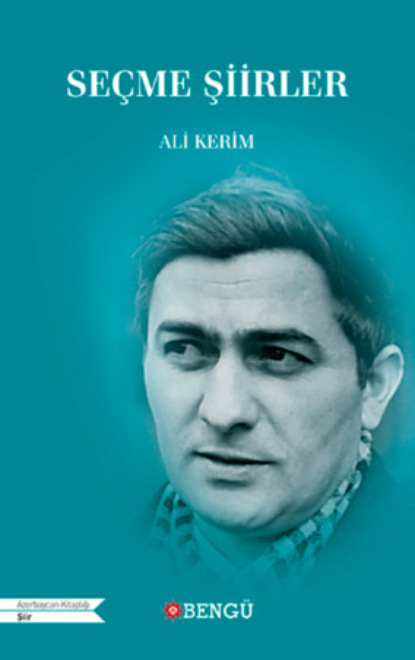 бесплатно читать книгу Seçme Şiirler автора Ali Kerim