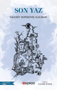 бесплатно читать книгу Son Yaz автора Валерий Казаков