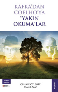 бесплатно читать книгу Kafka'dan Coelho'ya Yakın Okumalar автора  Анонимный автор