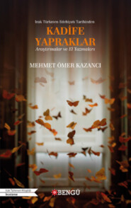 бесплатно читать книгу Kadife Yapraklar автора Mehmet Özer Kazancı