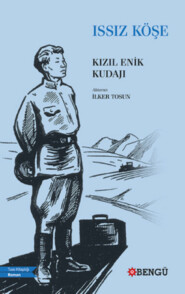 бесплатно читать книгу Issız Köşe автора Kızıl Enik Kudajı