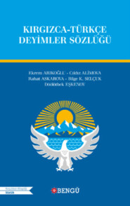 бесплатно читать книгу Kırgızca Türkçe Deyimler Sözlüğü автора  Анонимный автор