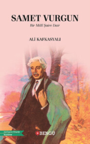 бесплатно читать книгу Samet Vurgun автора Ali Kafkasyalı