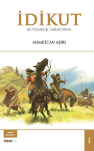 бесплатно читать книгу İdikut автора Ahmetcan Aşiri