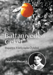 бесплатно читать книгу Battaniyeden Ceket автора Talal Abu Ghazaleh