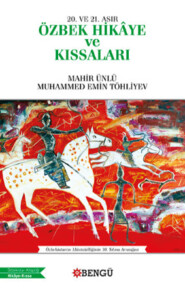 бесплатно читать книгу Özbek Hikâye ve Kıssaları автора Mahir Ünlü