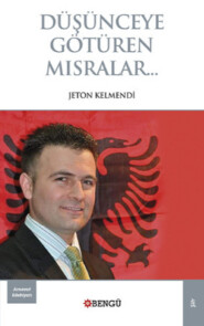 бесплатно читать книгу Düşünceye Götüren Mısralar автора Jeton Kelmendi