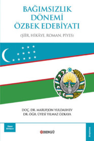 бесплатно читать книгу Bağımsızlık Dönemi Özbek Edebiyatı автора  Анонимный автор